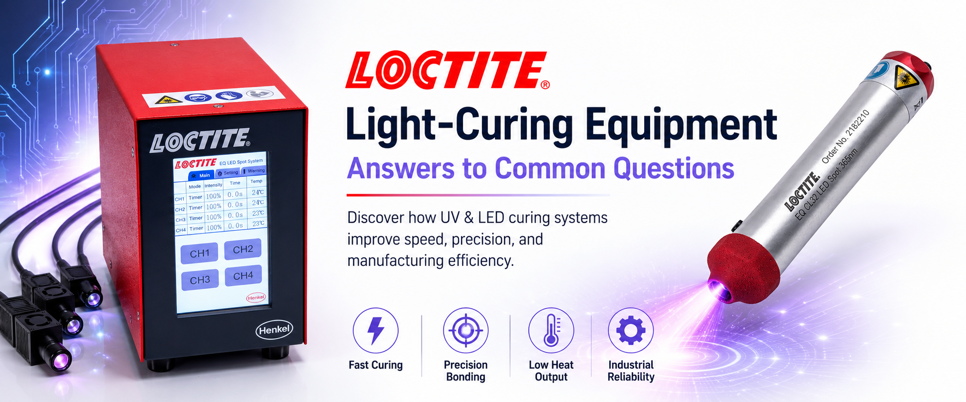 Loctite Light-Curing Equipment: Answers to Common Questions