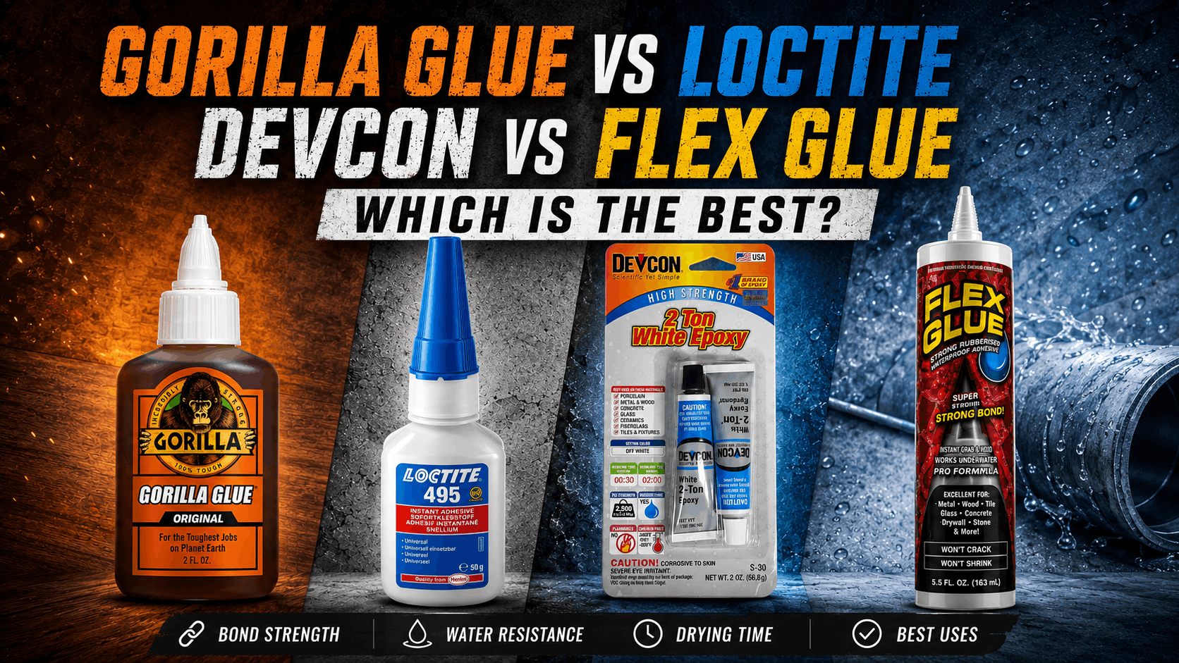 Gorilla Glue vs Loctite vs Devcon vs Flex Glue: Which Is The Best?